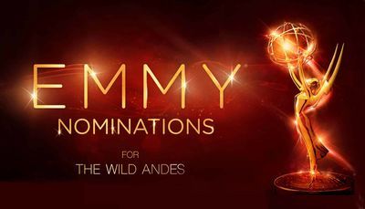 Emmy Nomination for the Wild Andes!!
